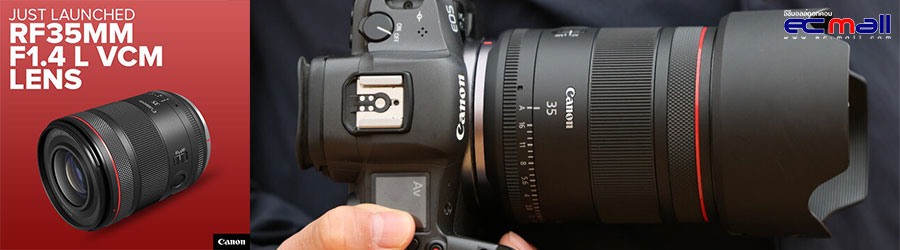 CANON RF 35MM F1.4L VCM เลนส์ใหม่ระบบไฮบริดของ Canon สำหรับงานวีดีโอโดยเฉพาะ